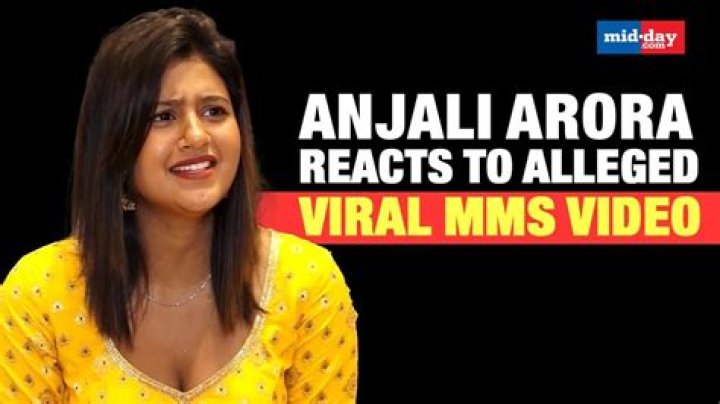 Anjali Arora MMS Videos: A Comprehensive Insight