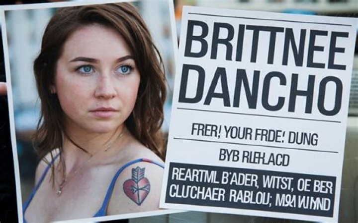 Brittnee Dancho Found: A Comprehensive Look into the Intriguing Story