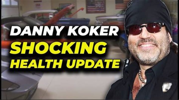 Danny Koker's Health Journey: Understanding the Illness