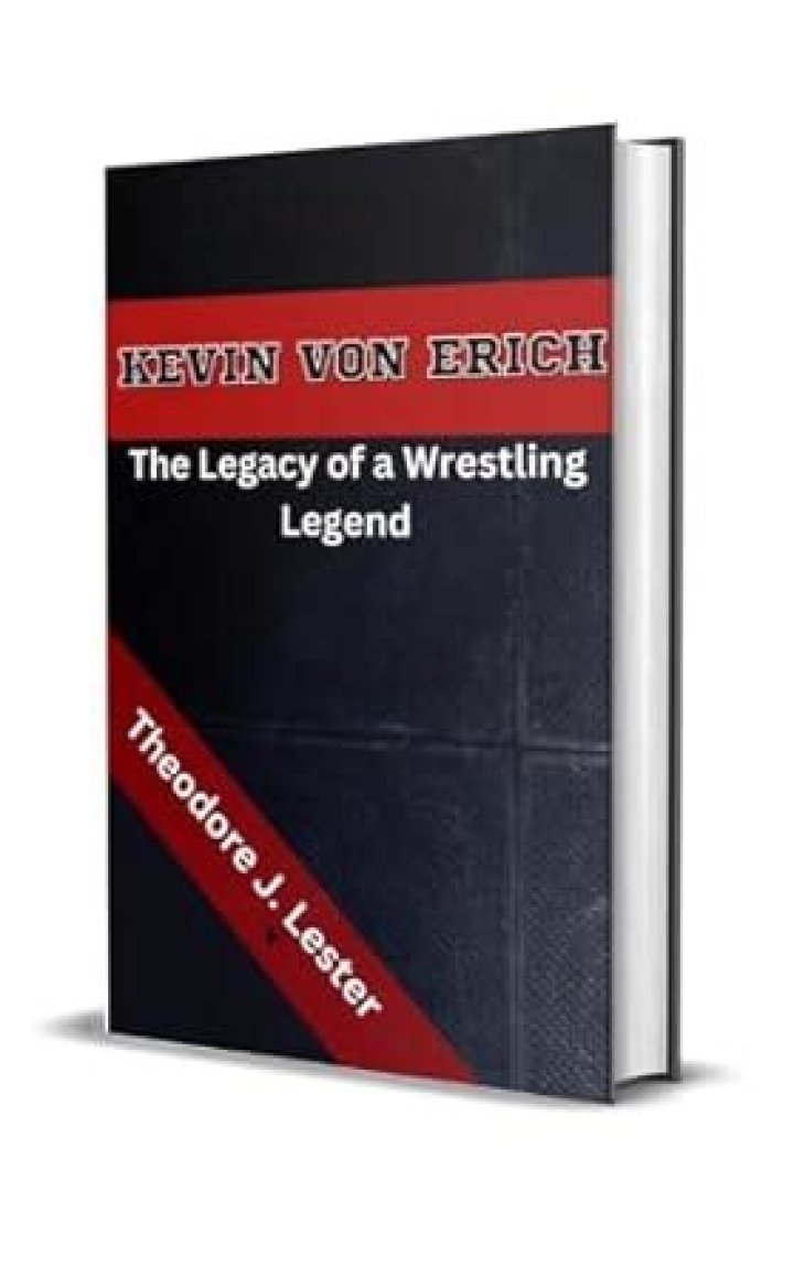 Kevin Von Erich: The Legacy of a Wrestling Legend