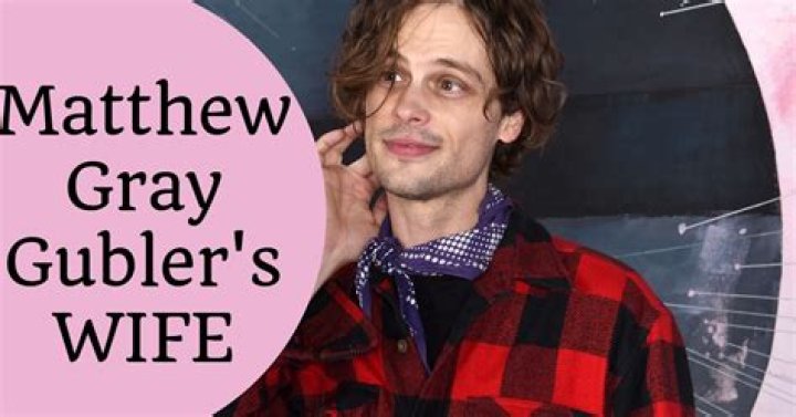 Matthew Gray Gubler's Wife: The Untold Story Behind the Actor's Love Life