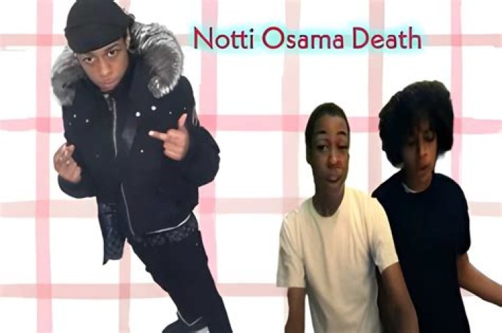 Notti Osama: The Story Behind the Video and His Untimely Death